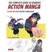 The Complete Guide to Drawing Action Manga: A Step-by-Step Artist's Handbook The Complete Guide to Drawing Action Manga: A Step-by-Step Artist's Handbook Paperback Kindle Spiral-bound