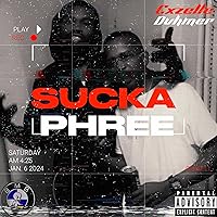 Sucka Phree(Remastered Edt) [Explicit]