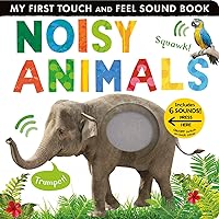 Noisy Animals: Includes Six Sounds! (My First)