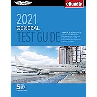 General Test Guide 2021: Pass your test and know what is essential to become a safe, competent AMT from the most trusted source in aviation training (eBundle) (ASA Fast-Track Test Guides)