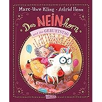 Das NEINhorn und der Geburtstag (German Edition) Das NEINhorn und der Geburtstag (German Edition) Kindle