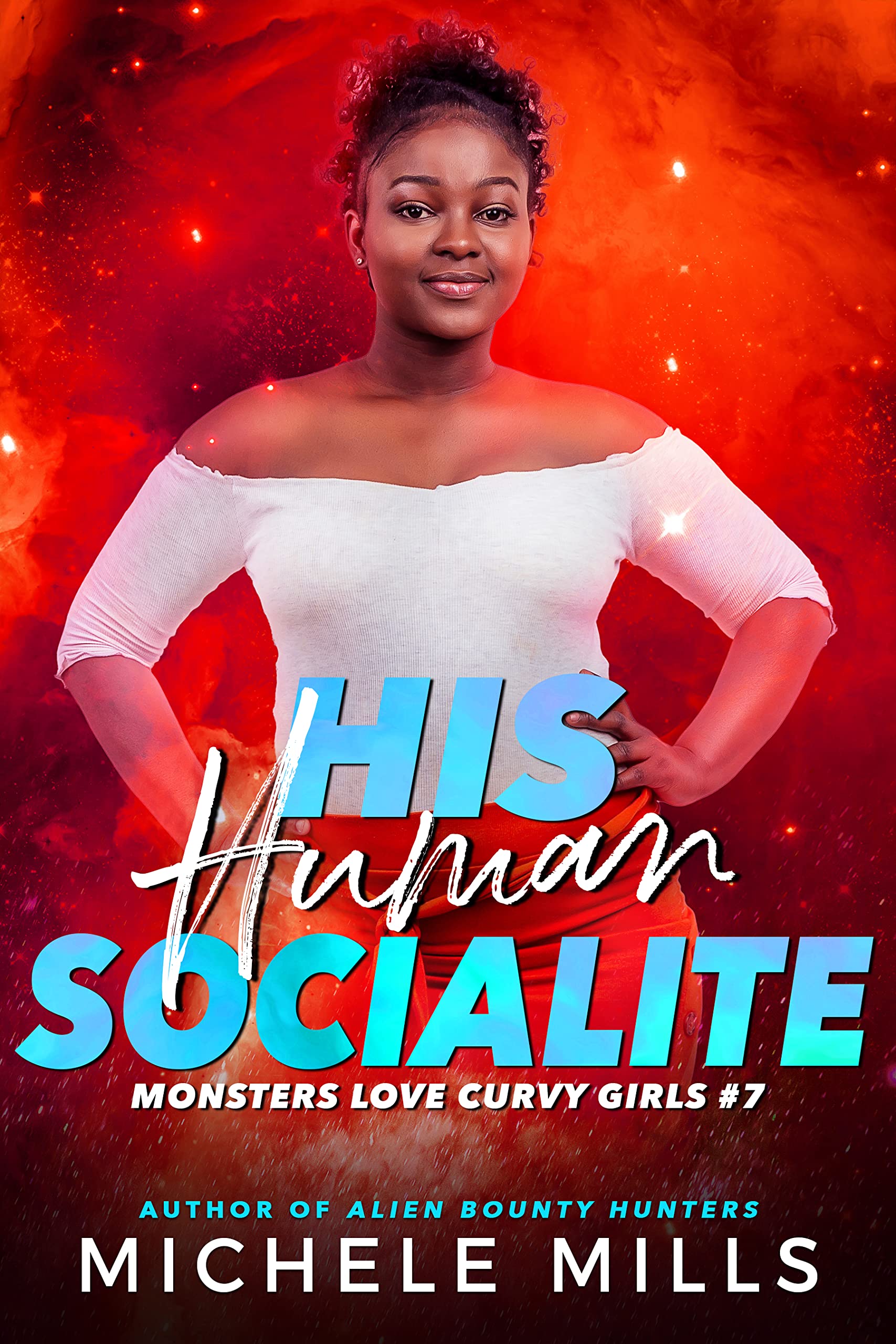 His Human Socialite (Monsters Love Curvy Girls Book 7)