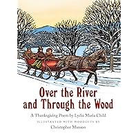 Over the River and Through the Wood Over the River and Through the Wood Hardcover Paperback Board book
