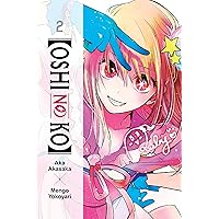 [Oshi No Ko], Vol. 2 (Volume 2) ([Oshi No Ko], 2) [Oshi No Ko], Vol. 2 (Volume 2) ([Oshi No Ko], 2) Paperback Kindle