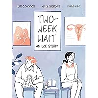 Two-Week Wait: An IVF Story Two-Week Wait: An IVF Story Paperback Kindle