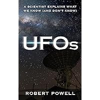 UFOs: A Scientist Explains What We Know (And Don’t Know) UFOs: A Scientist Explains What We Know (And Don’t Know) Hardcover Kindle