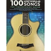 100 Most Popular Songs for Fingerpicking Guitar: Solo Guitar Arrangements in Standard Notation and Tab 100 Most Popular Songs for Fingerpicking Guitar: Solo Guitar Arrangements in Standard Notation and Tab Paperback Kindle Spiral-bound