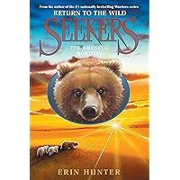Seekers: The Burning Horizon (Seekers: Return to the Wild Book 5) Seekers: The Burning Horizon (Seekers: Return to the Wild Book 5) Kindle Hardcover Paperback