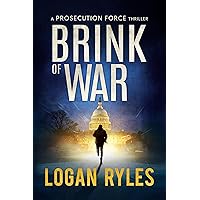 Brink of War: A Proesecution Force Thriller (Prosecution Force Thrillers, 1)