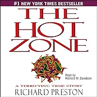 The Hot Zone: A Terrifying True Story The Hot Zone: A Terrifying True Story Audible Audiobook Paperback Kindle Hardcover Mass Market Paperback Spiral-bound Audio, Cassette