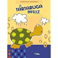 A tartaruga infeliz (Crianças e Bichos) (Portuguese Edition) A tartaruga infeliz (Crianças e Bichos) (Portuguese Edition) Kindle Paperback