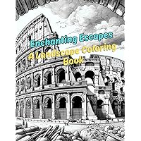 Enchanting Escapes: A Landscape Coloring Book: Drawing Book for Adults: A Journey Through Architectural Wonders and Natural Splendors