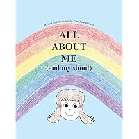 All About Me (And My Shunt) All About Me (And My Shunt) Paperback