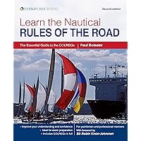 Learn the Nautical Rules of the Road: The Essential Guide to the COLREGs (English Edition) Learn the Nautical Rules of the Road: The Essential Guide to the COLREGs (English Edition) Kindle Edition Paperback