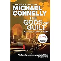 The Gods of Guilt (A Lincoln Lawyer Novel Book 5)