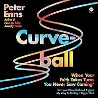 Curveball: When Your Faith Takes Turns You Never Saw Coming (or How I Stumbled and Tripped My Way to Finding a Bigger God) Curveball: When Your Faith Takes Turns You Never Saw Coming (or How I Stumbled and Tripped My Way to Finding a Bigger God) Audible Audiobook Hardcover Kindle Paperback Audio CD
