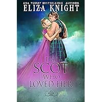 The Scot Who Loved Her (Scots of Honor Book 4) The Scot Who Loved Her (Scots of Honor Book 4) Kindle Paperback Audible Audiobook Audio CD