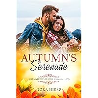 Autumn's Serenade: A Sweet Small-Town Christian Romance (Autumn Hearts in Apple Blossom Flats Book 3) Autumn's Serenade: A Sweet Small-Town Christian Romance (Autumn Hearts in Apple Blossom Flats Book 3) Kindle Audible Audiobook
