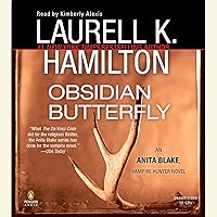 Obsidian Butterfly: An Anita Blake, Vampire Hunter Novel Obsidian Butterfly: An Anita Blake, Vampire Hunter Novel Audible Audiobook Kindle Mass Market Paperback Hardcover Paperback Audio CD