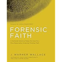 Forensic Faith: A Homicide Detective Makes the Case for a More Reasonable, Evidential Christian Faith Forensic Faith: A Homicide Detective Makes the Case for a More Reasonable, Evidential Christian Faith Paperback Audible Audiobook Kindle Audio CD