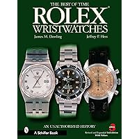 Rolex Wristwatches: An Unauthorized History (A Schiffer Book for Collectors)
