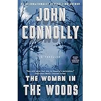The Woman in the Woods: A Thriller (Charlie Parker Book 16)