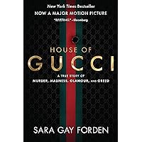 The House of Gucci [Movie Tie-in]: A True Story of Murder, Madness, Glamour, and Greed: A Summer Beach Read The House of Gucci [Movie Tie-in]: A True Story of Murder, Madness, Glamour, and Greed: A Summer Beach Read Paperback Audible Audiobook Kindle Hardcover Audio CD