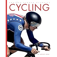 Cycling (Amazing Summer Olympics) Cycling (Amazing Summer Olympics) Paperback Kindle Library Binding