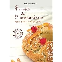 Secrets de gourmandises (French Edition) Secrets de gourmandises (French Edition) Kindle Paperback