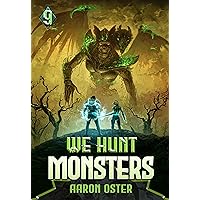 We Hunt Monsters 9 We Hunt Monsters 9 Kindle