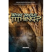What About Tithing What About Tithing Paperback