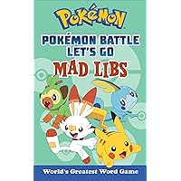 Pokémon Battle Let's Go Mad Libs: World's Greatest Word Game Pokémon Battle Let's Go Mad Libs: World's Greatest Word Game Paperback