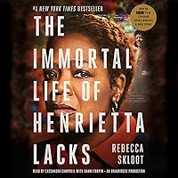 The Immortal Life of Henrietta Lacks The Immortal Life of Henrietta Lacks Audible Audiobook Kindle Hardcover Paperback Mass Market Paperback Audio CD