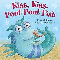 Kiss, Kiss, Pout-Pout Fish (A Pout-Pout Fish Mini Adventure Book 6) Kiss, Kiss, Pout-Pout Fish (A Pout-Pout Fish Mini Adventure Book 6) Board book Kindle Hardcover