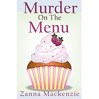 Murder On The Menu: Romantic Comedy Culinary Cozy Mystery Series (A Recipe For Disaster Cozy Mystery Book 1) Murder On The Menu: Romantic Comedy Culinary Cozy Mystery Series (A Recipe For Disaster Cozy Mystery Book 1) Kindle