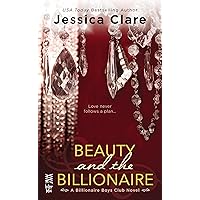 Beauty and the Billionaire (Billionaire Boys Club series Book 2) Beauty and the Billionaire (Billionaire Boys Club series Book 2) Kindle Mass Market Paperback Audible Audiobook MP3 CD