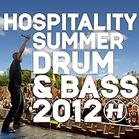Hospitality Summer Drum & Bass 2012 Hospitality Summer Drum & Bass 2012 Audio CD MP3 Music