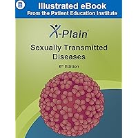 X-Plain ® Sexually Transmitted Diseases