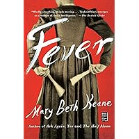 Fever: A Novel Fever: A Novel Paperback Kindle Audible Audiobook Hardcover