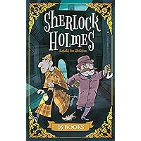 Sherlock Holmes Retold for Children: 16 Books