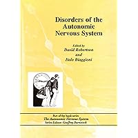 Disorders of the Autonomic Nervous System Disorders of the Autonomic Nervous System Kindle Hardcover Paperback