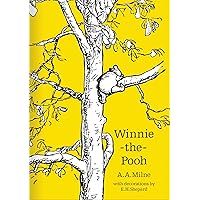 Winnie-the-Pooh: The original, timeless and definitive version of the Pooh story created by A.A.Milne and E.H.Shepard. An ideal gift for children and adults. (Winnie-the-Pooh – Classic Editions) Winnie-the-Pooh: The original, timeless and definitive version of the Pooh story created by A.A.Milne and E.H.Shepard. An ideal gift for children and adults. (Winnie-the-Pooh – Classic Editions) Hardcover Kindle Paperback