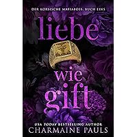 Liebe wie Gift (Der korsische Mafiaboss 1) (German Edition) Liebe wie Gift (Der korsische Mafiaboss 1) (German Edition) Kindle Paperback