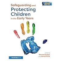 Safeguarding and Protecting Children in the Early Years Safeguarding and Protecting Children in the Early Years Kindle Hardcover Paperback