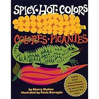 Spicy Hot Colors: Colores Picantes Spicy Hot Colors: Colores Picantes Paperback Kindle Hardcover