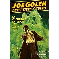 Joe Golem, detective de lo oculto 2. La oscuridad exterior: La oscuridad exterior Joe Golem, detective de lo oculto 2. La oscuridad exterior: La oscuridad exterior Paperback