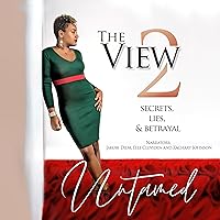 The View 2: Secrets, Lies, & Betrayal The View 2: Secrets, Lies, & Betrayal Audible Audiobook Kindle Hardcover Paperback