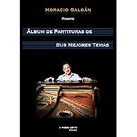 Horacio Salgán - Álbum de Partituras de sus Mejores Temas