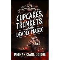 Cupcakes, Trinkets, and Other Deadly Magic (Dowser Series Book 1) Cupcakes, Trinkets, and Other Deadly Magic (Dowser Series Book 1) Kindle Audible Audiobook Paperback Audio CD