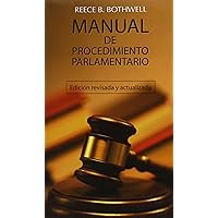 Manual de Procedimiento Parlamentario (Spanish Edition) Manual de Procedimiento Parlamentario (Spanish Edition) Paperback Kindle